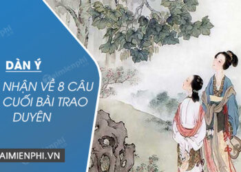 Dàn ý phân tích 8 câu cuối bài trao duyên